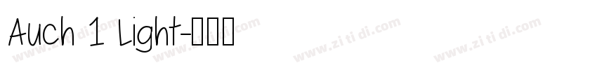 Auch 1 Light字体转换